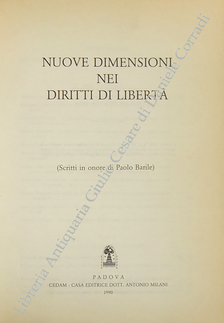Nuove dimensioni nei diritti di libertà