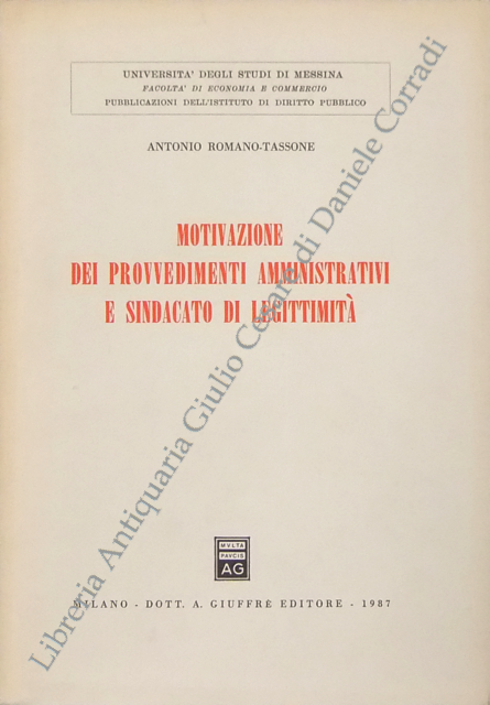 Motivazione dei provvedimenti amministrativi e sindacato di legittimità