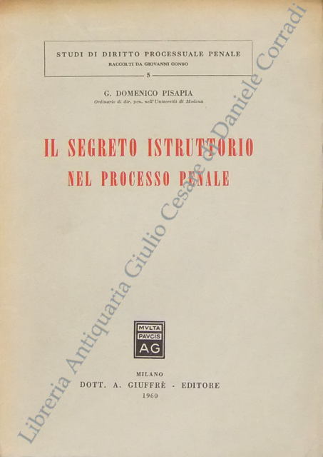 Il segreto istruttorio nel processo penale
