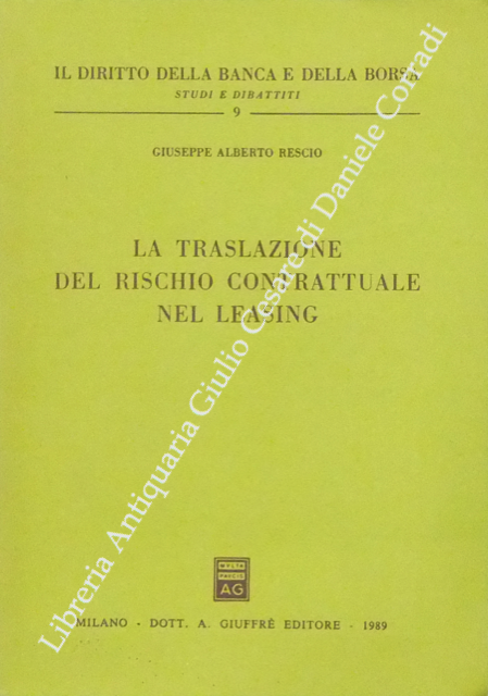 La traslazione del rischio contrattuale nel leasing