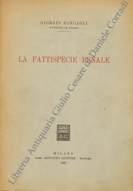 La fattispecie penale