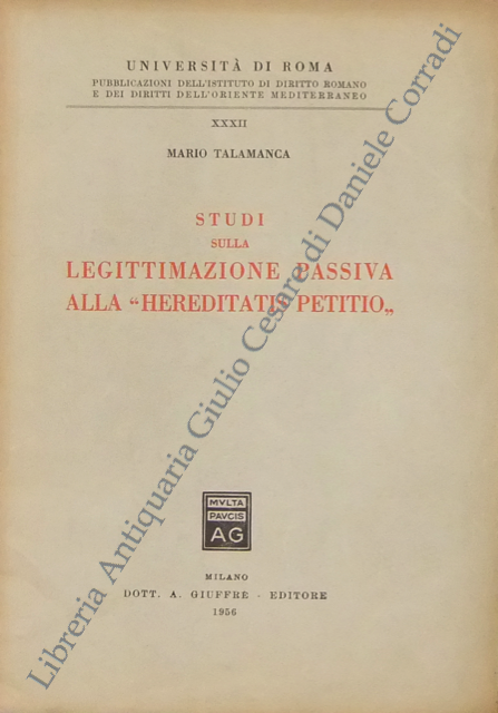 Studi sulla legittimazione passiva alla hereditatis petitio