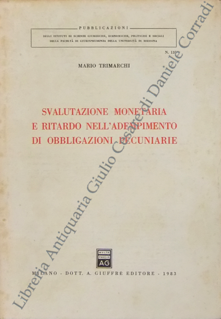 Svalutazione monetaria e ritardo nell'adempimento di obbligazioni pecuniarie