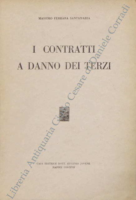 I contratti a danno dei terzi