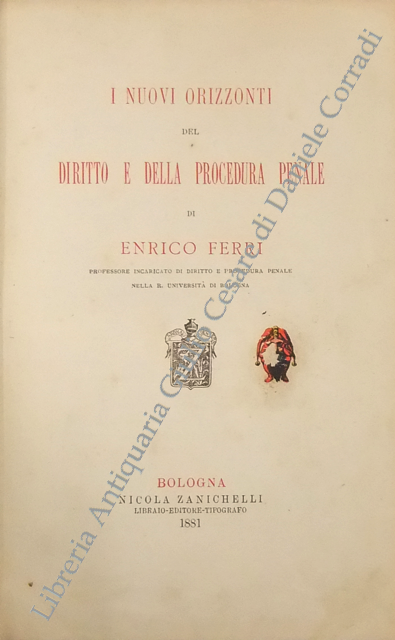 I nuovi orizzonti del diritto e della procedura penale