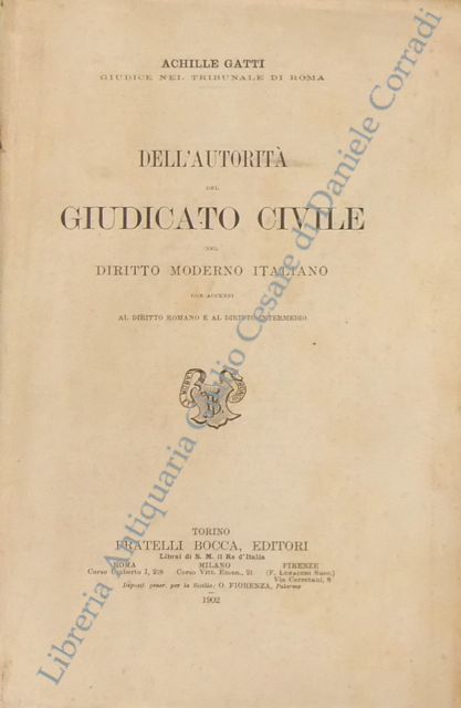 Dell'autorità del giudicato civile nel diritto moderno italiano