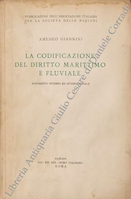 La codificazione del diritto marittimo e fluviale.
