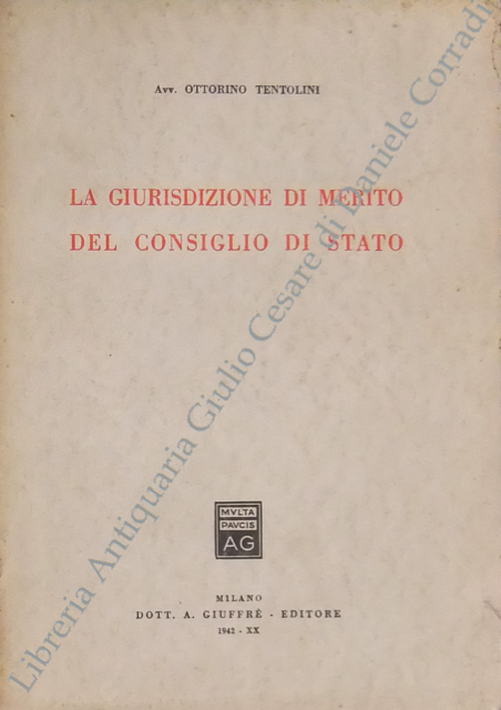La giurisdizione di merito del Consiglio di Stato