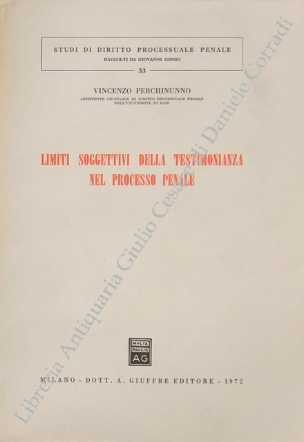 Limiti soggettivi della testimonianza nel processo penale