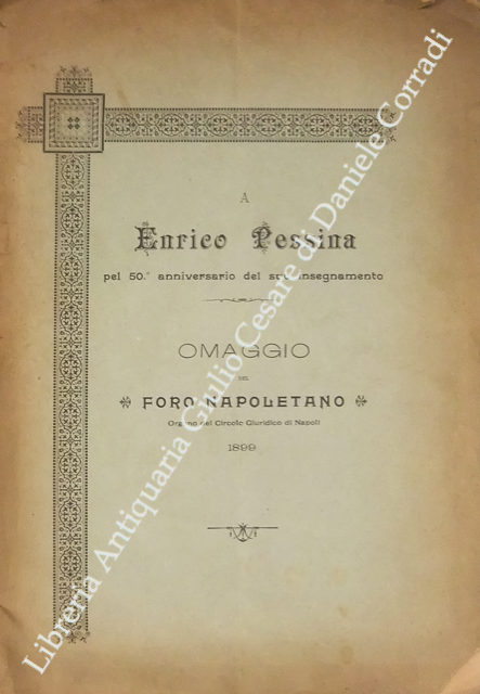 A Enrico Pessina pel cinquantesimo anniversario del suo insegnamento 