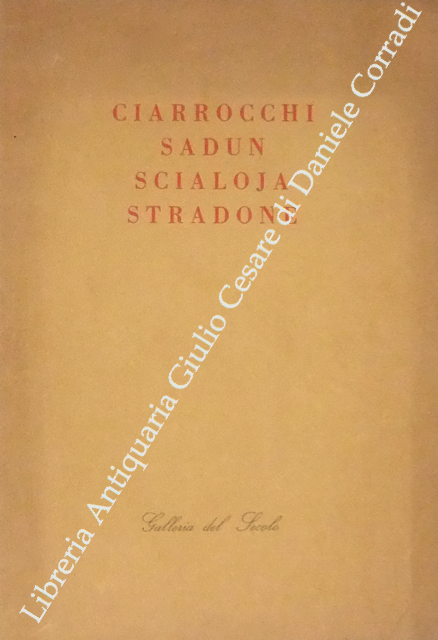 Ciarrocchi, Sadun, Scialoja, Stradone