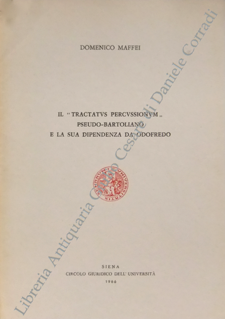 Il Tractatus percussionum pseudo-Bartoliniano e la sua dipendenza da Odofredo