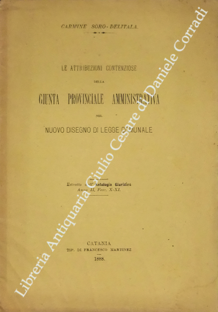 Le attribuzioni contenziose della giunta provinciale amministrativa