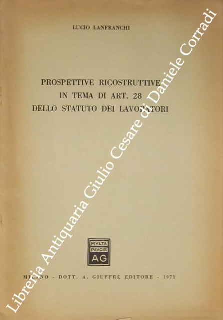 Prospettive ricostruttive in tema di art. 28 dello statuto dei lavoratori
