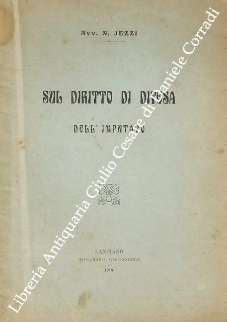 Sul diritto di difesa dell'imputato