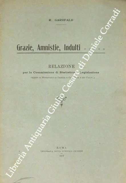 Grazie, Amnistie, Indulti