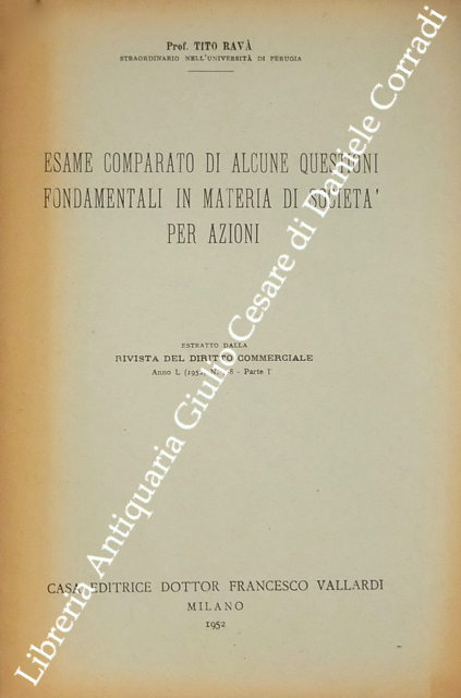Esame comparato di alcune questioni fondamentali in materia di società per azioni