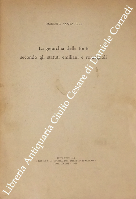 La gerarchia delle fonti secondo gli statuti emiliani e romagnoli