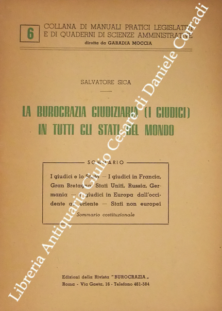 La burocrazia giudiziaria (i Giudici) in tutti gli stati del mondo