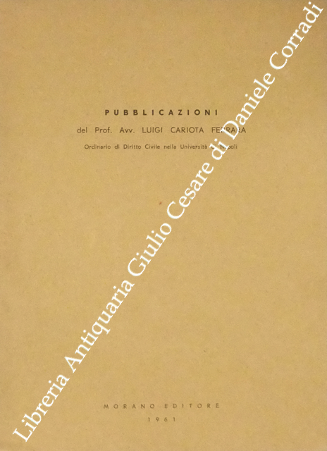 Pubblicazioni del Prof. Avv. Luigi Cariota Ferrara