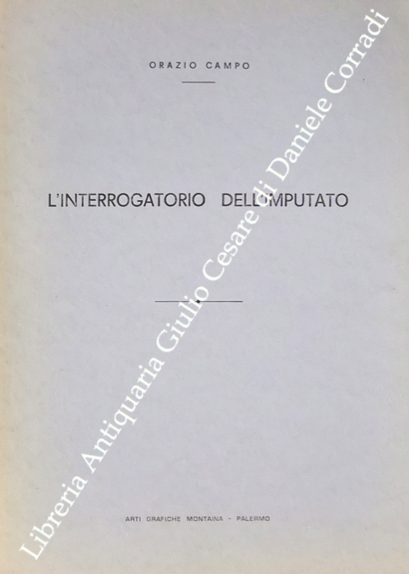 L'interrogatorio dell'imputato