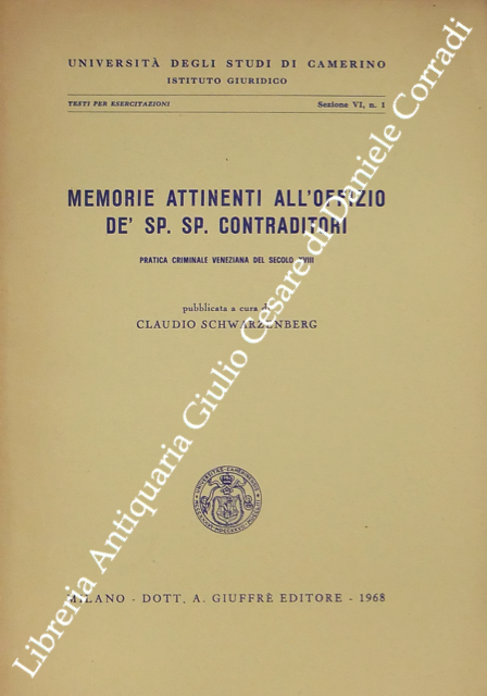 Memorie attinenti all'offizio de' Sp. Sp. Contraditori