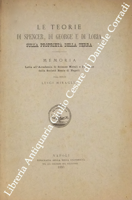 Le teorie di Spencer, di George e di Loria sulla proprietà della terra