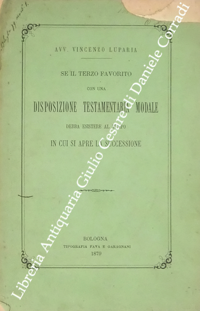 Se il terzo favorito con una disposizione testamentaria modale