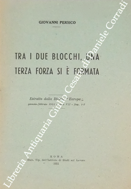 Tra i due blocchi, una terza forza si è formata