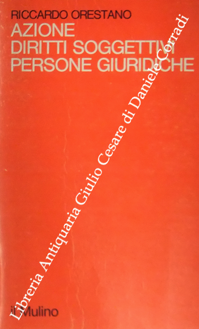 Azione diritti soggettivi persone giuridiche