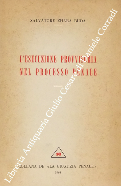 L'esecuzione provvisoria nel processo penale
