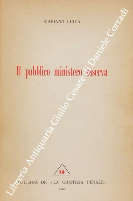 Il pubblico ministero osserva