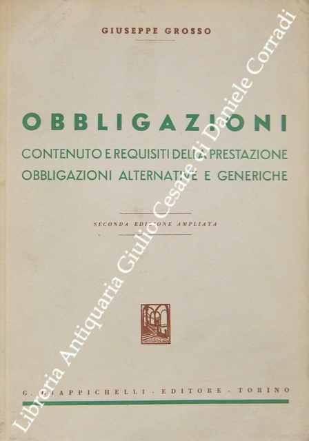Obbligazioni. Contenuto e requisiti della prestazione