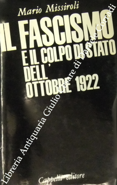 Il fascismo e il colpo di stato dell'ottobre 1922