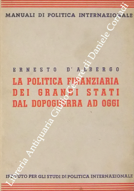 La politica finanziaria dei grandi Stati dal dopoguerra ad oggi