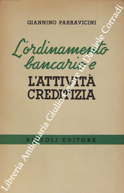 L'ordinamento bancario e l'attività creditizia