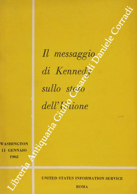 Il messaggio di Kennedy sullo stato dell'Unione