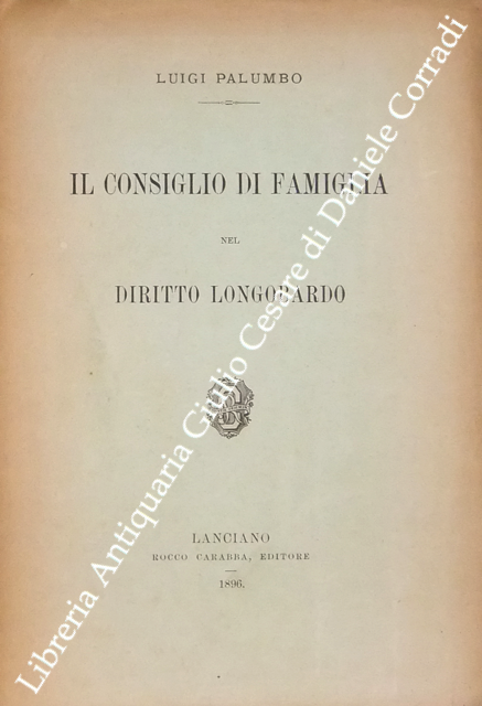 Il consiglio di famiglia nel diritto longobardo