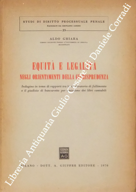 Equità e legalità negli orientamenti della giurisprudenza