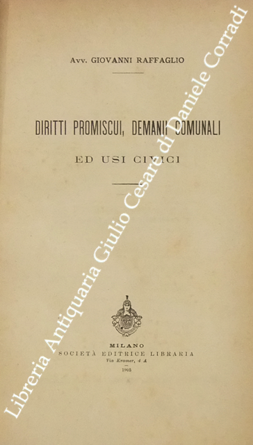 Diritti promiscui, demani comunali ed usi civici