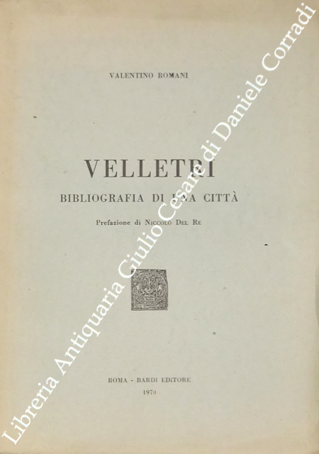 Velletri. Bibliografia di una città