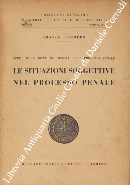 Studi sulle dottrine generali del processo penale