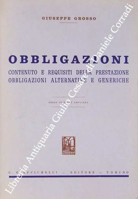 Obbligazioni. Contenuto e requisiti della prestazione