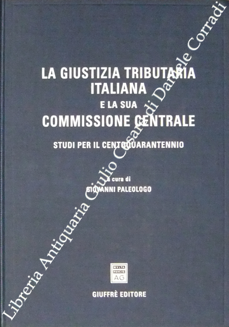 La giustizia tributaria italiana e la sua commissione centrale