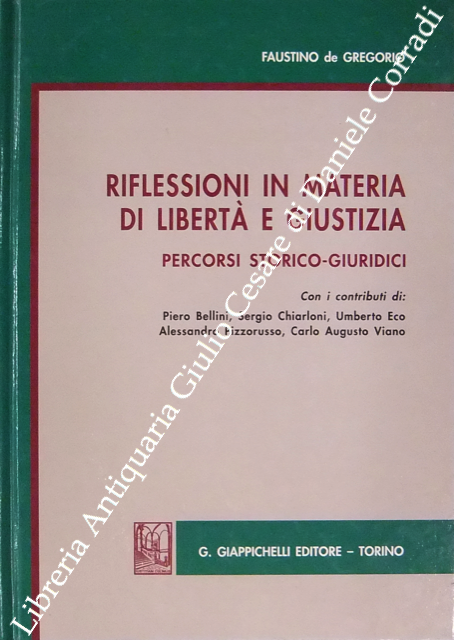 Riflessioni in materia di libertà e giustizia