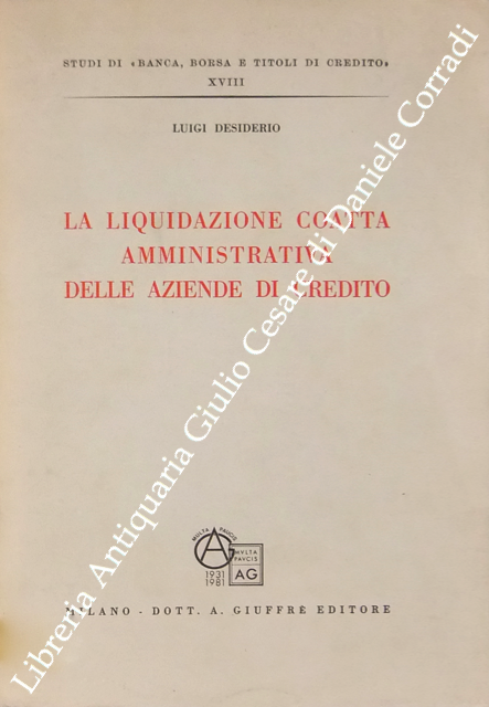 La liquidazione coatta amministrativa delle aziende di credito