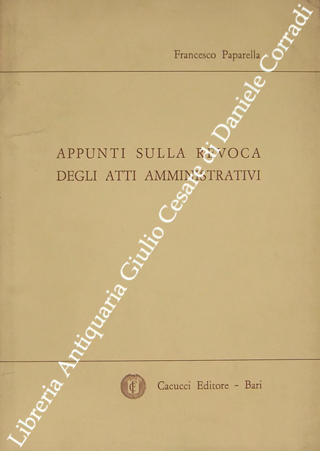 Appunti sulla revoca degli atti amministrativi