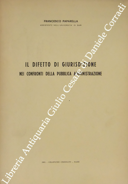 Il difetto di giurisdizione nei confronti della pubblica amministrazione