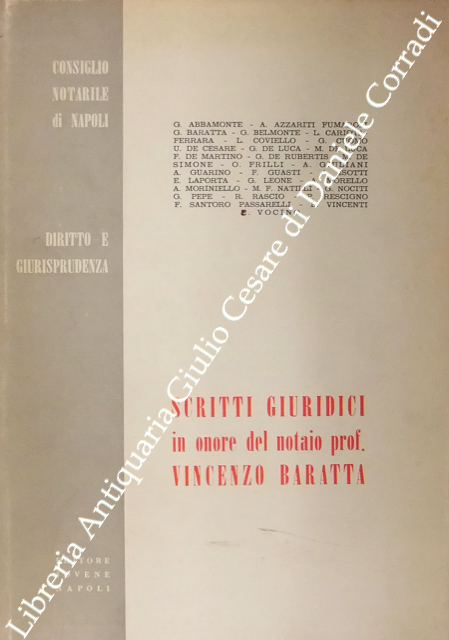 Scritti giuridici in onore del notaio prof. Vincenzo Baratta