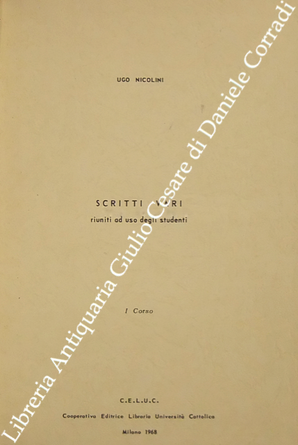 Scritti vari riuniti ad uso degli studenti